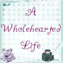 A Wholehearted Life